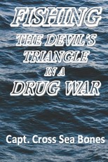 Fishing the Devil's Triangle in a Drug War