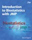 Introduction to Biostatistics with JMP (Hardcover edition)