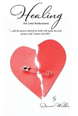 Healing for Your Brokenness