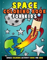 Space Coloring Book for Kids