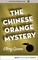 The Chinese Orange Mystery