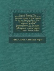 Cornelii Nepotis Vitae Excellentium Imperatorum