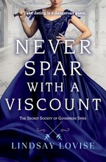 Never Spar with a Viscount