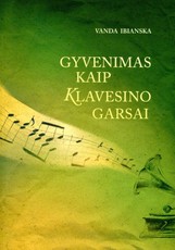 Gyvenimas kaip klavesino garsai