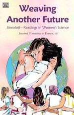 Weaving Another Future - Jineolojî Readings in Women's Science