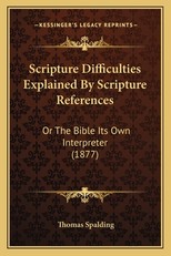Scripture Difficulties Explained By Scripture References