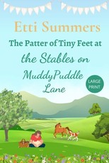 The Patter of Tiny Feet at The Stables on Muddypuddle Lane