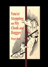 You're Stepping on My Cloak and Dagger