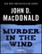 Murder in the Wind