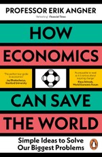 How Economics Can Save the World