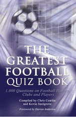 Greatest Football Quiz Book