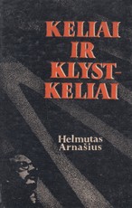 Keliai ir klystkeliai