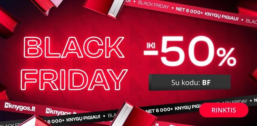 BLACK FRIDAY - extra nuolaidos iki -50%!