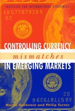 Controlling Currency Mismatches in Emerging Markets