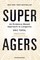 Super Agers