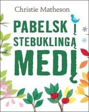 Pabelsk į stebuklingą medį