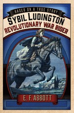 Sybil Ludington: Revolutionary War Rider