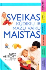 Sveikas kūdikių ir mažų vaikų maistas