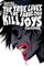 The True Lives of the Fabulous Killjoys: California Library Edition