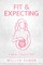 Fit & Expecting