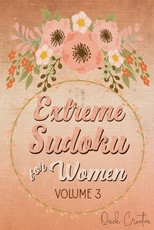 Extreme Sudoku For Women Volume 3