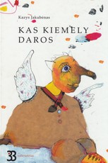 Kas kiemely daros