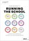 Running the School: A guide for leaders on school culture and behaviour