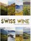 The Landscape of Swiss Wine