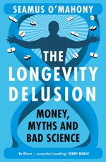 The Longevity Delusion