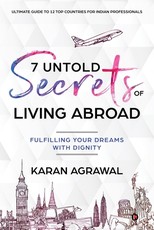 7 Untold Secrets of Living Abroad