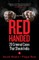 Red-Handed