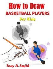How to Draw Basketball Players for Kids