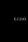 E.C.H.O.