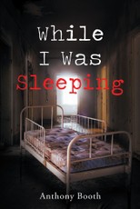 While I Was Sleeping