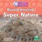 Beyond Amazing: Super Nature