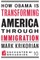 How Obama is Transforming America Through Immigration