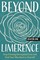 Beyond Limerence