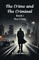 The Crime And The Criminal Book I The Crime