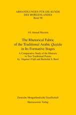 The Rhetorical Fabric of the Traditional Arabic Qasida in Its Formative Stages