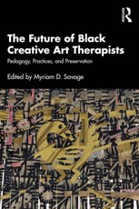 The Future of Black Creative Arts Therapists