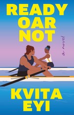 Ready Oar Not