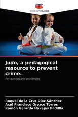 Judo, a pedagogical resource to prevent crime.