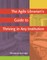 The Agile Librarian's Guide to Thriving in Any Institution