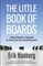 The Little Book of Boards