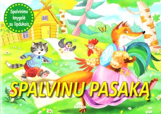 Spalvinu pasaką. Spalvinimo knygelė su lipdukais