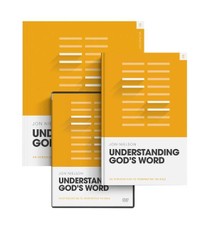 Understanding God`s Word (Book, Workbook, and DVD)