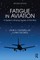 Fatigue in Aviation