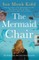 The Mermaid Chair