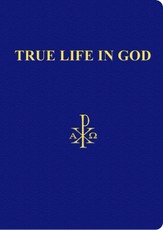 True Life in God