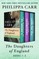 The Daughters of England Books 1-3